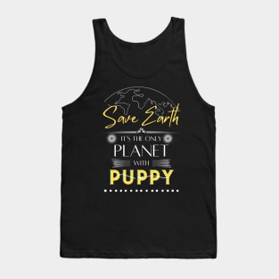 Save Earth it's the Only Planet With Puppy Earth Day T Shirts Funny Green Environmental Graphic Novelty Tees for Mens Tank Top